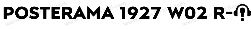 Posterama 1927 W02 R字体转换